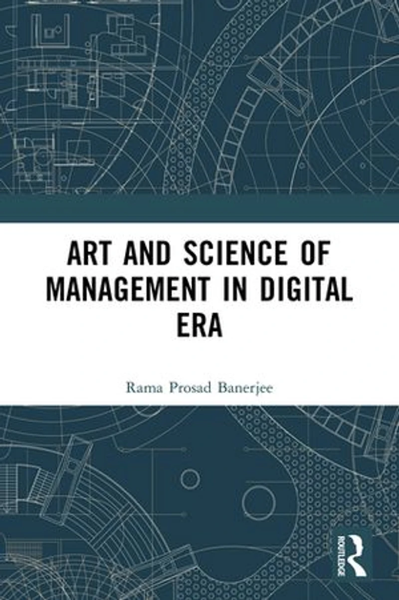 Art and Science of Management Digital Era