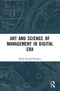 Art and Science of Management Digital Era