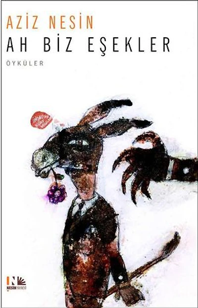 Ah Biz Eşekler