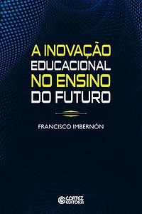 A inovação educacional no ensino do futuro