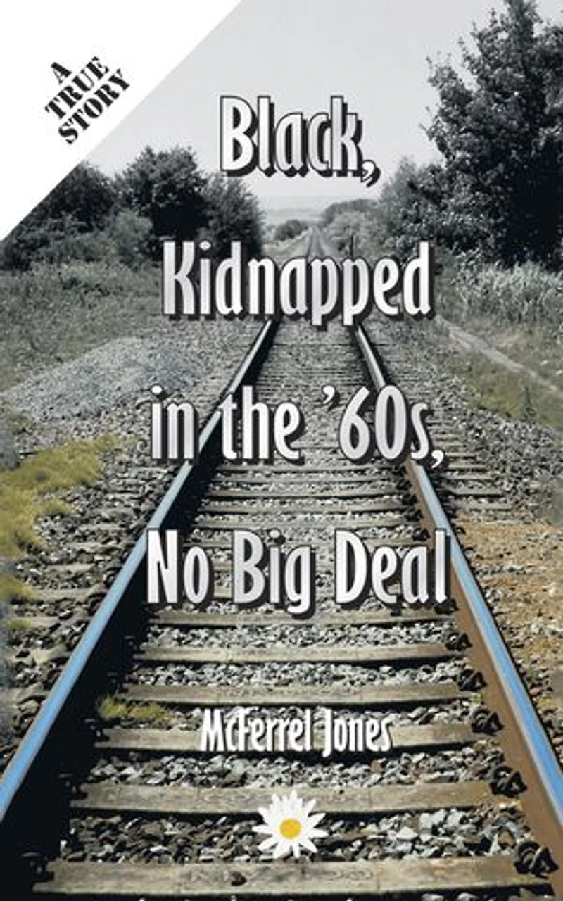 Black, Kidnapped the '60s, No Big Deal