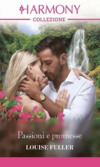 Passioni e promesse