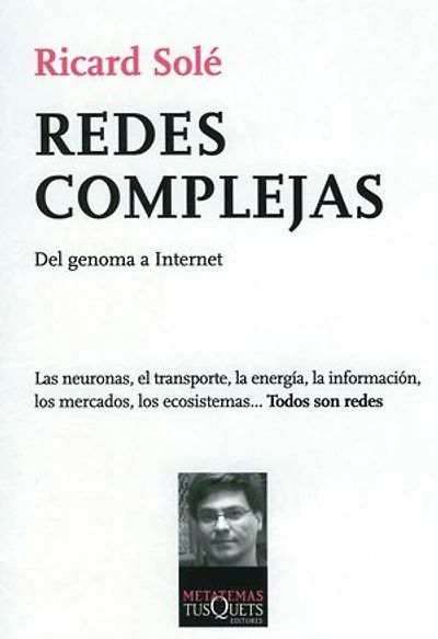 Redes complejas: Del genoma a Internet