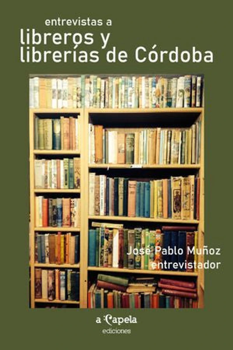 Entrevistas a libreros y librerías de Córdoba