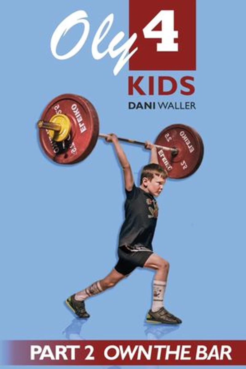 Oly 4 Kids: Part 2 - Own the Bar