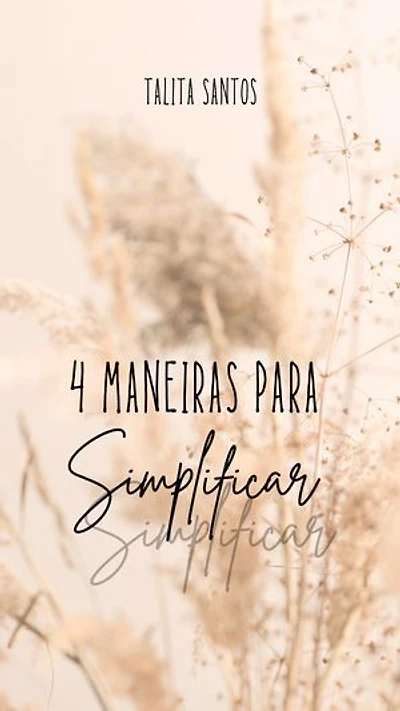 4 maneira de Simplificar