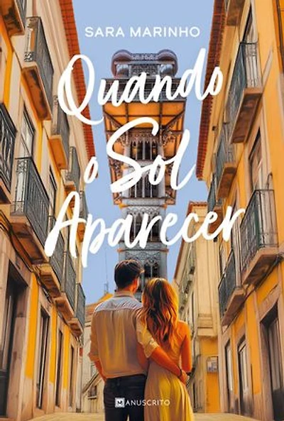 Quando o Sol Aparecer: Quando uma relação nos tira tudo, como pode o nosso coração voltar a amar?