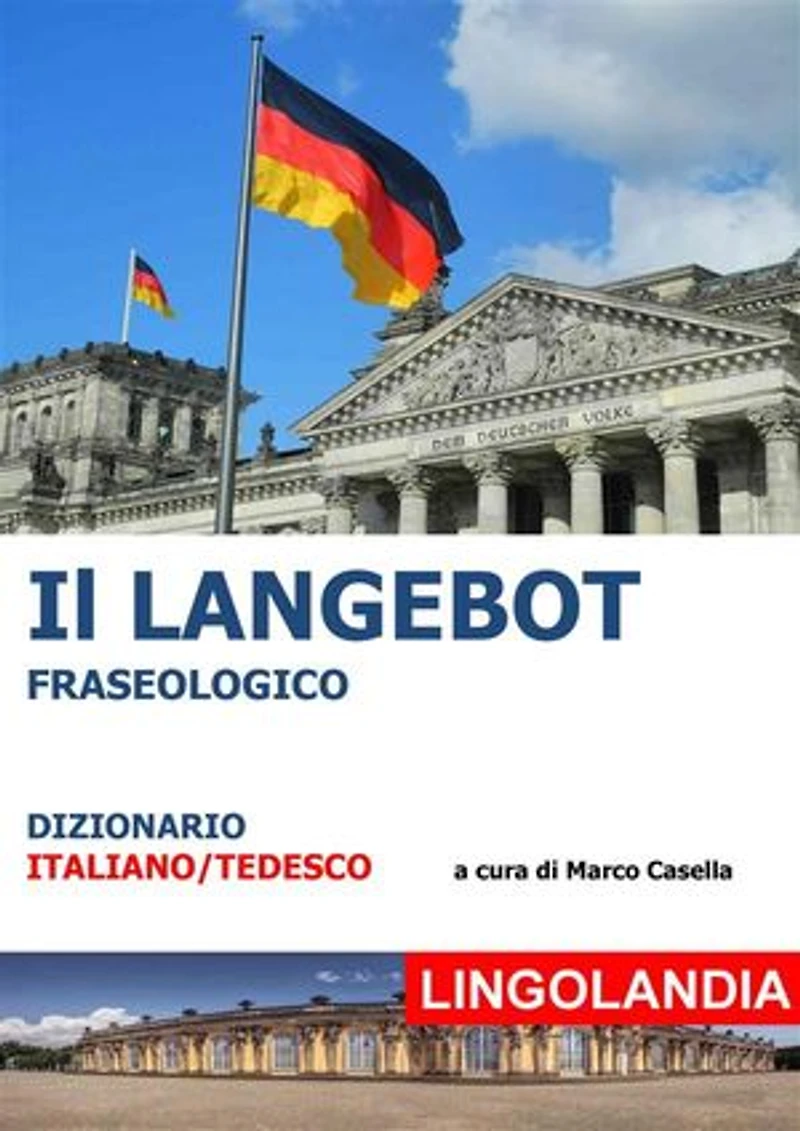Il Langebot: Il grande dizionario delle espressioni tedesche