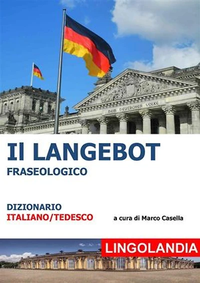 Il Langebot: Il grande dizionario delle espressioni tedesche