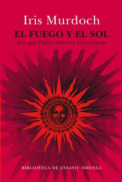 el fuego y sol: Por qué Platón desterró a los artistas