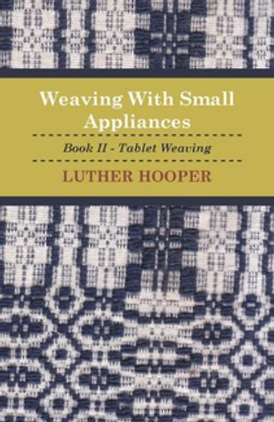 Weaving With Small Appliances - Book II Tablet