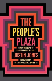 The People's Plaza: Sixty-Two Days of Nonviolent Resistance