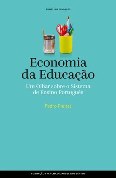 Economia e Educação, Um olhar sobre o sistema de ensino português: Um olhar sobre o sistema de ensino português