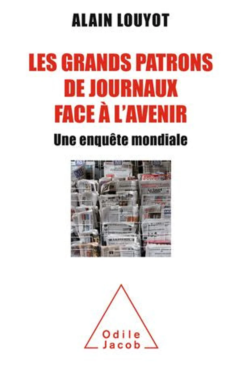 Les grands patrons de journaux face à l'avenir : une enquête mondiale: mondiale