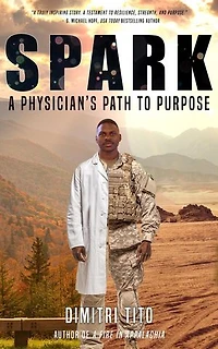 Spark: A Physician's Path to Purpose