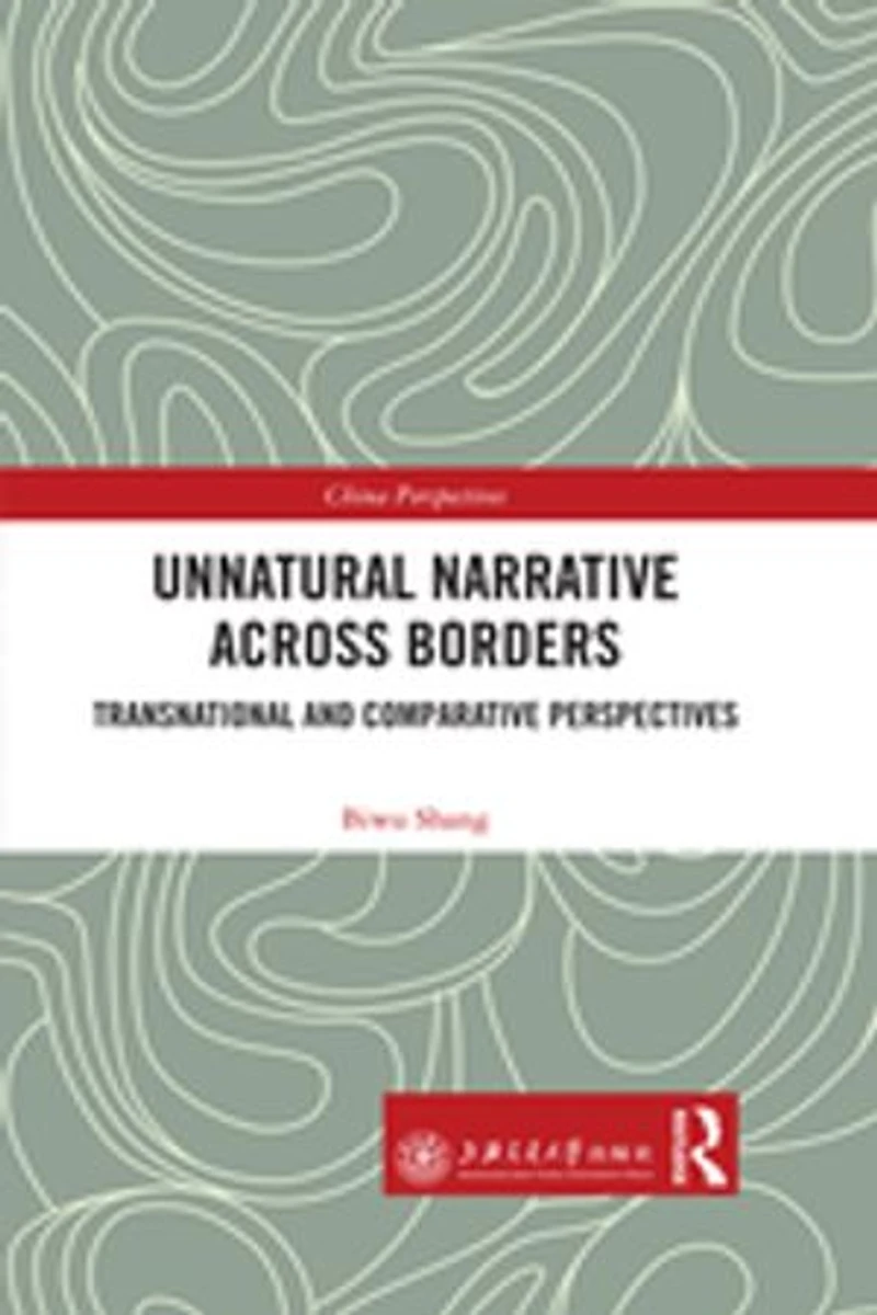 Unnatural Narrative across Borders: Transnational and Comparative Perspectives