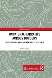 Unnatural Narrative across Borders: Transnational and Comparative Perspectives