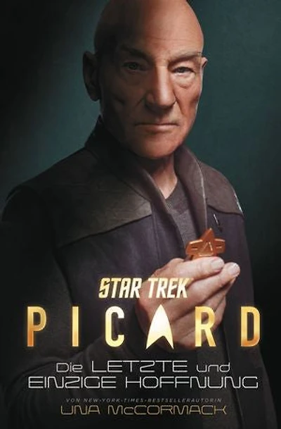 Star Trek – Picard: Die letzte und einzige Hoffnung