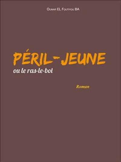 Péril-jeune: (ou le ras-le-bol)