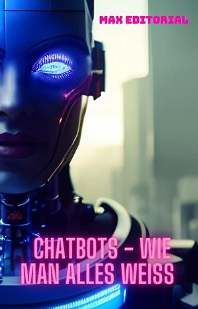 Chatbots - Wie man alles weiß