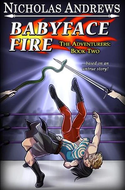 Babyface Fire: The Adventurers, #2