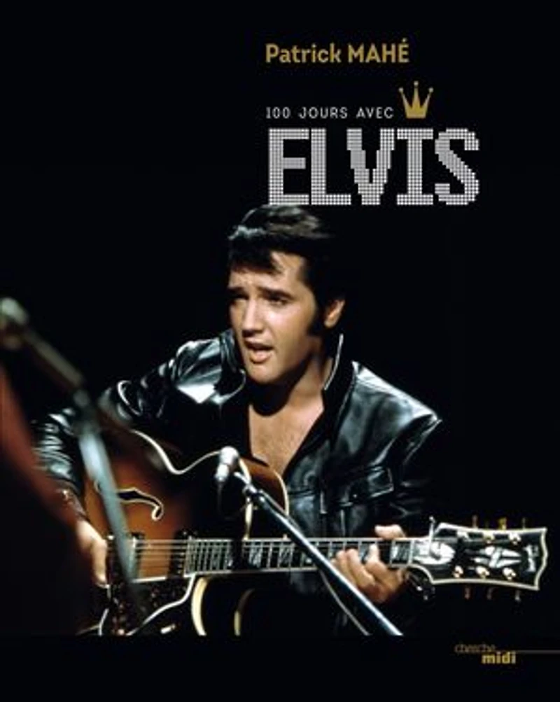 100 Jours Avec Elvis