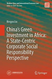 China's Green Investment Africa: A State-Centric Corporate Social Responsibility Perspective