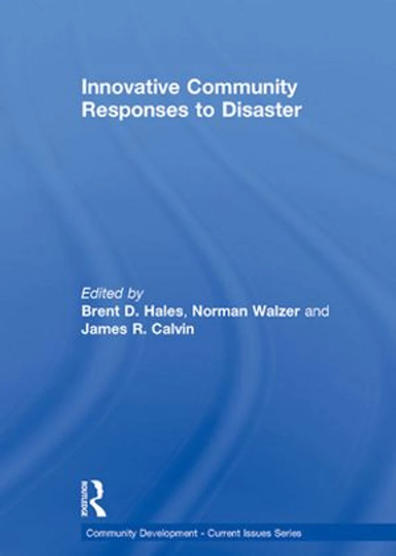 Innovative Community Responses to Disaster