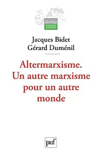 Altermarxisme : Un autre marxisme pour un autre monde