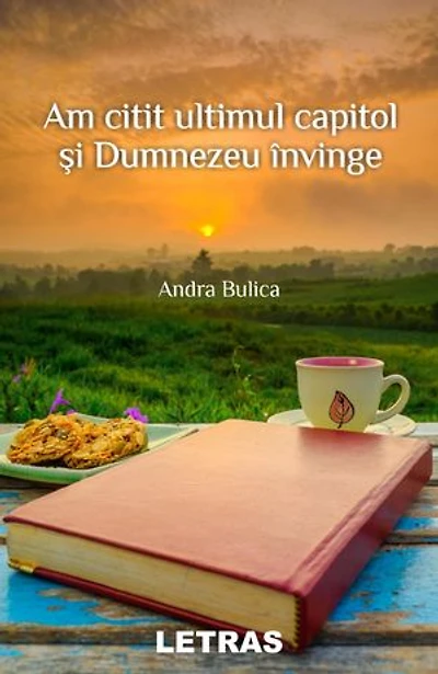 Am Citit Ultimul Capitol Si Dumnezeu Invinge