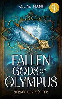 Fallen Gods of Olympus | Eine göttliche Enemies to Lovers Urban Romantasy: Strafe der Götter