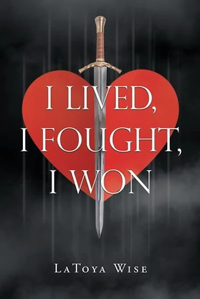 I Lived, Fought, Won