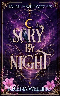 Scry by Night: A Magical Romantasy