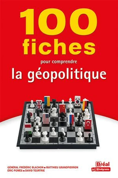 100 fiches pour comprendre la géopolitique