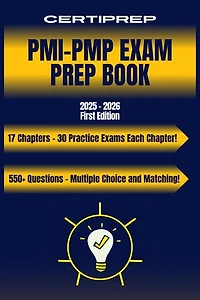 CertiPrep - PMI-PMP Exam Prep Book 2025-2026
