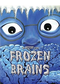 the Mystery of Frozen Brains