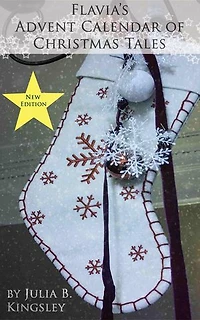 Flavia’s Advent Calendar of Christmas Tales