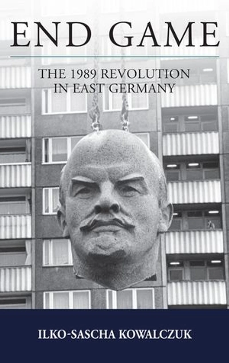 End Game: The 1989 Revolution East Germany