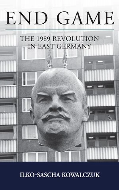 End Game: The 1989 Revolution East Germany