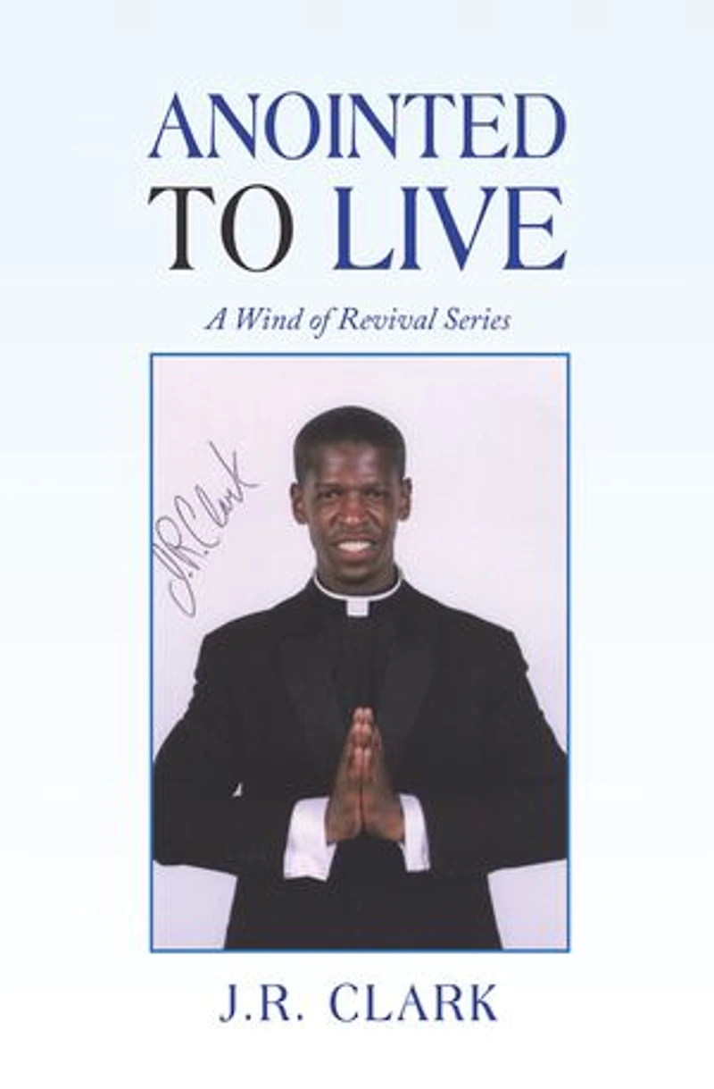 Anointed to Live: A Wind of Revival Series