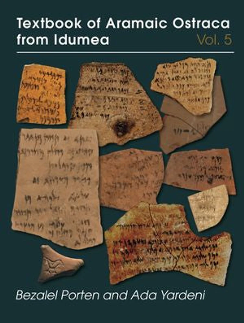 Textbook of Aramaic Ostraca from Idumea, Volume 5: Dossiers H–K: 485