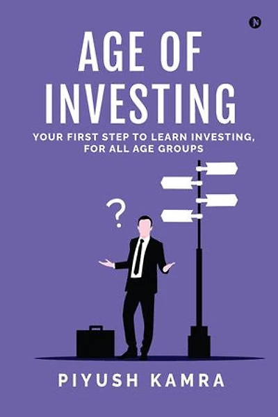 Age of Investing: Your first step to learn investing, for all age groups