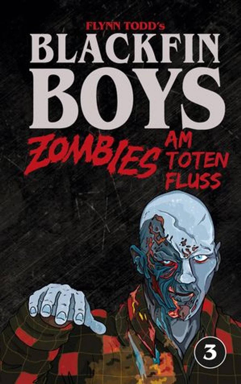 Blackfin Boys - Zombies am Toten Fluss: Das 3. Abenteuer