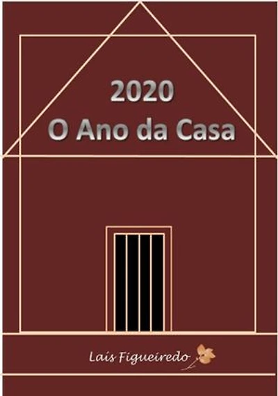 2020 - O Ano Da Casa