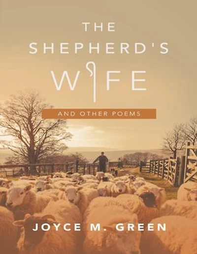 The Shepherd's Wife: And Other Poems