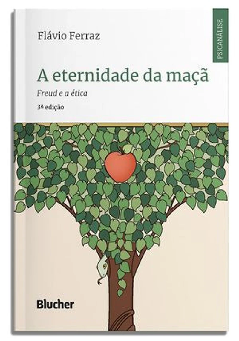 A eternidade da maçã: Freud e a ética
