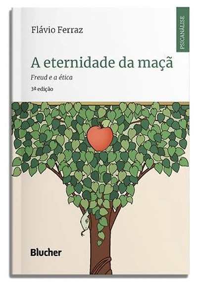 A eternidade da maçã: Freud e a ética