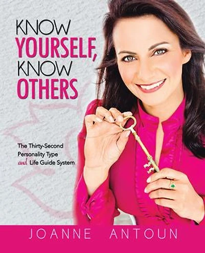 Know Yourself, Others: The Thirty-Second Personality Type and Life Guide System