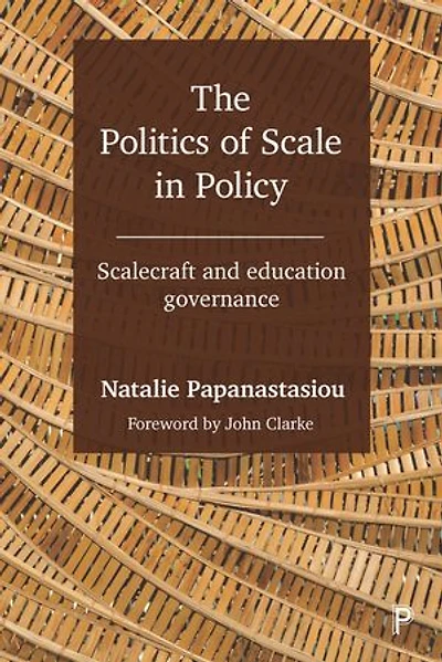 The Politics of Scale Policy: Scalecraft and Education Governance