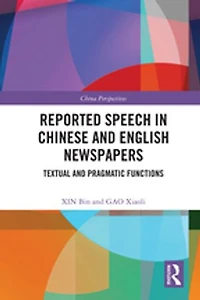 Reported Speech Chinese and English Newspapers: Textual Pragmatic Functions